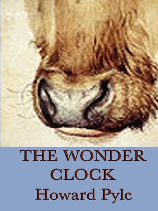Title details for The Wonder Clock by Howard Pyle - Available
